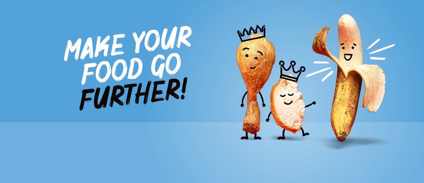 Items of food with cartoon faces and limbs with the words "Make Your Food Go Further" in white on a blue background